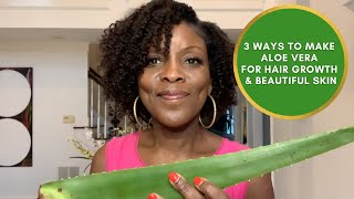 3 Ways to Make Aloe Vera for Hair Growth amp Beautiful Skin [upl. by Rasecoiluj138]