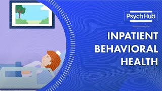 Inpatient Behavioral Health [upl. by Marcel]