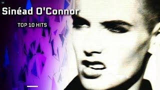 Top 10 Hits Sinead OConnor [upl. by Aowda]