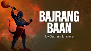 Bajrang Baan  Hanuman Bajrang Baan  Sachin Limaye  Art of Living Bhajans [upl. by Beale]