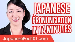 Learn Japanese Pronunciation in 14 Minutes [upl. by Charleton]