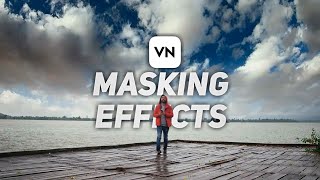 3 Masking effects in VN Video Editor [upl. by Eidda919]