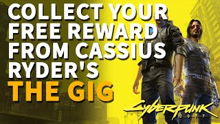 Collect your free reward from Cassius Ryders ripperdoc shop inventory Cyberpunk 2077 The Gig [upl. by Lig752]