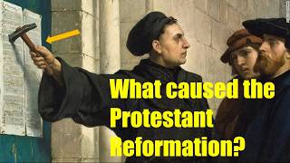 What caused the Protestant Reformation [upl. by Marijo898]