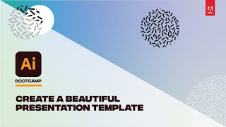 Create a Beautiful Presentation Template  Adobe Illustrator Bootcamp 110 [upl. by Patric289]