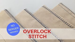 OVERLOCK STITCH  No Serger Needed [upl. by Divad]