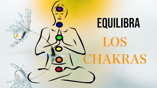 Meditación Guiada 10 Minutos EQUILIBRAR CHAKRAS [upl. by Trauner]