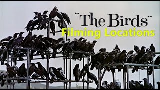 The Birds 1963  FILMING LOCATION  Alfred Hitchcock [upl. by Hun]