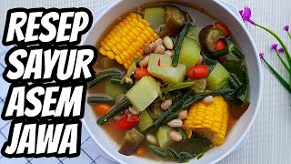 Resep Cara Membuat Sayur Asem Jawa Segar Enak Gurih Komplit ala Rumahan  ReMaNa [upl. by Reviere441]