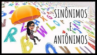 SINÔNIMOS E ANTÔNIMOS [upl. by Eillam]