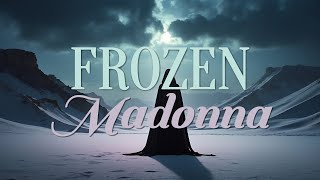 Madonna  Frozen Lyrics [upl. by Arodnap]