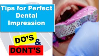 Tips for PERFECT DENTAL IMPRESSION [upl. by Hakon550]