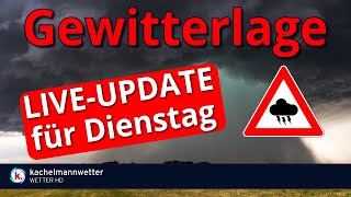 UnwetterUpdate live für den Dienstag [upl. by Dupre614]