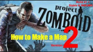 How to make a map in Project Zomboid Build 41 [upl. by Amairam]