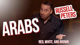 quotArabsquot  Russell Peters  Red White and Brown [upl. by Aleicarg229]