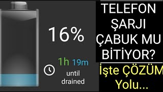 KESİN ÇÖZÜMTelefon Şarjı Çabuk mu Bitiyor Telefon Şarjı Nasıl Uzun Gider [upl. by Reisinger]