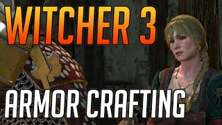 Witcher 3 Armor and Weapon Crafting Guide [upl. by Juni]