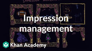 Impression management  Individuals and Society  MCAT  Khan Academy [upl. by Kara]