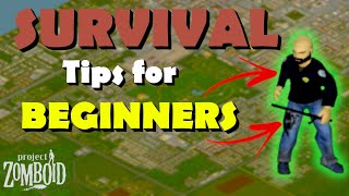 SURVIVAL Tips YOU NEEED for Project Zomboid [upl. by Lozar]