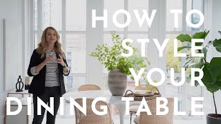 How to Style Your Dining Table [upl. by Jallier893]