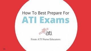 How To Best Prepare For ATI Exams [upl. by Aicnorev392]