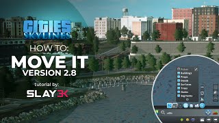 How to Move It  Mod Tutorial  Cities Skylines [upl. by Tloc]