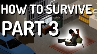 Expert Tactics for Surviving  Project Zomboid [upl. by Rebba]