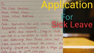 2Write A Sick Leave Application to Class Teacher in EnglishApplication writingLeave application [upl. by Ledda]