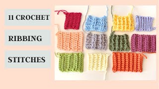 11 DIFFERENT CROCHET RIBBING STITCHES  CROCHET BY BEV [upl. by Gnaoh]