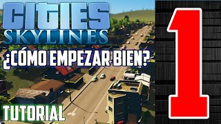 1Cities Skylines  ¿Como empezar bien💰🚀 Tutorial y Gameplay en Español ✅ [upl. by Alihet225]