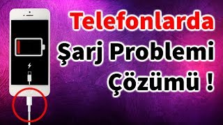 Şarj Olmayan Telefonlar Çözümü [upl. by Brick876]