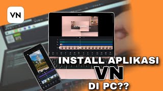 Tutorial dan Review Aplikasi VN Video Editor di PC  SEKILAS JETE [upl. by Karlyn]