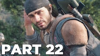 DAYS GONE Walkthrough Gameplay Part 22  ADDY PS4 Pro [upl. by Rimidalv]