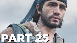 DAYS GONE Walkthrough Gameplay Part 25  OBRIAN PS4 Pro [upl. by Etnahs]