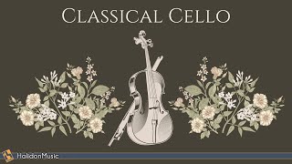 Classical Music  Cello [upl. by Ramsay]