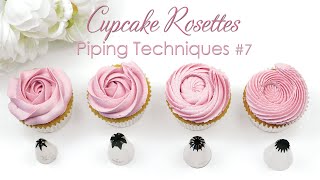 Rosette Cupcake Swirl  Cupcake Piping Techniques Tutorial [upl. by Enirak]