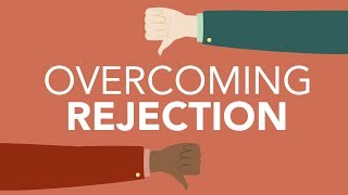 Overcoming Professional Rejection [upl. by Nolly]