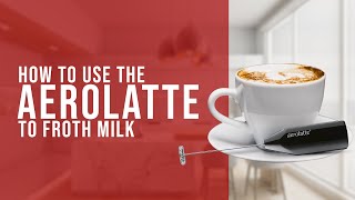 How To Use the AeroLatte To Froth Milk [upl. by Kcirddor]