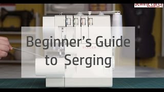 Beginners Guide to Serging Ep 1 Understanding Your Serger [upl. by Icnarf]