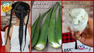 Extreme Aloe Vera Milk Butter For Massive Hair Growth amp Shine  Stop Dryness And Breakage [upl. by Thurston]