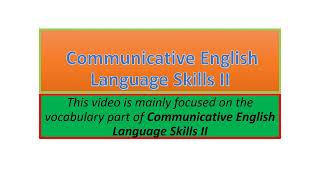 Communicative English Language Skills II vocabulary part one [upl. by Raye]