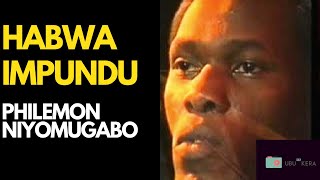 Habwa impundu Lyrics by philemon niyomugaboKARAHANYUZE  RWANDAN SONGS [upl. by Rehpinej]