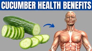 CUCUMBER BENEFITS  16 Impressive Health Benefits Of Cucumber [upl. by Fowler]