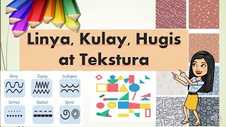 ARTS Q2Week3 Linya Hugis kulay at Tekstura [upl. by Gaves652]