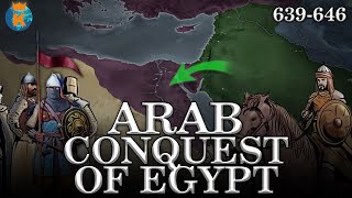 How did the Muslims conquer Egypt  ArabByzantine Wars  Part 3 [upl. by Kerr]