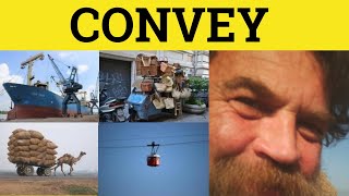 🔵 Convey Conveyance  Convey Meaning  Convey Examples  GRE 3500 Vocabulary [upl. by Ynittirb772]