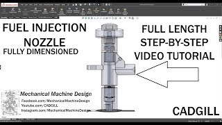 Fuel Injection Nozzle Assembly Modeling Video Tutorial Part 1 [upl. by Delorenzo]