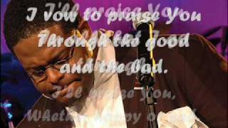 William MurphyPraise is what i do lyrics [upl. by Wolsniw492]