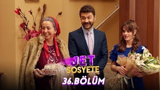 Jet Sosyete 36Bölüm Tek Parça Full HD [upl. by Auhel]