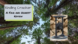 Kindling CrackerA Fair and Honest Review [upl. by Frannie]